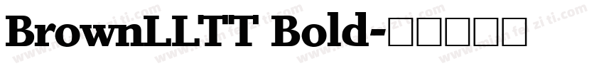 BrownLLTT Bold字体转换